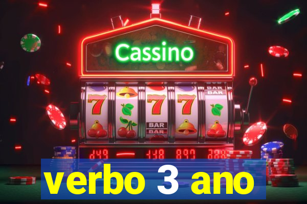 verbo 3 ano